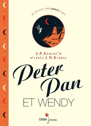 Peter Pan Et Wendy (Unknown Binding)