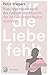 Nur die Liebe fehlt: Von Depression nach der Geburt und Müttern, die ihr Glück erst finden mussten (German Edition)