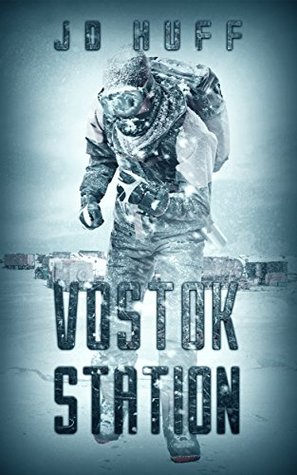 Vostok Station (Kindle Edition)