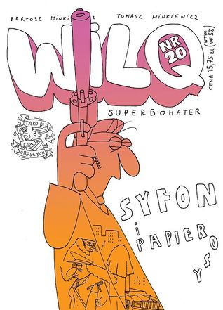 Syfon i papierosy (Wilq Superbohater, #20)