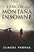El rencor de la montaña insomne (La trilogía insomne, #1)