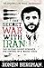 The Secret War with Iran by Ronen Bergman