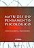Matrizes do Pensamento Psicológico