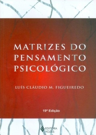Matrizes do Pensamento Psicológico (Paperback)
