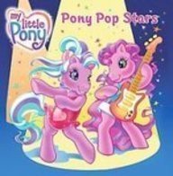My Little Pony: Pony Pop Stars (Library Binding)