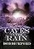 Caves in the Rain