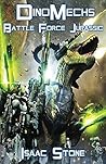 DinoMechs: Battle Force Jurassic: Dinosaurs & Space Marines