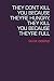 They Don't Kill You Because They're Hungry, They Kill You Because They're Full (Lannan Literary Selections)