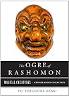 The Ogre of Rashomon by Yei Theodora Ozaki