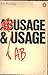Usage and Abusage