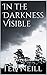 In the Darkness Visible: El...