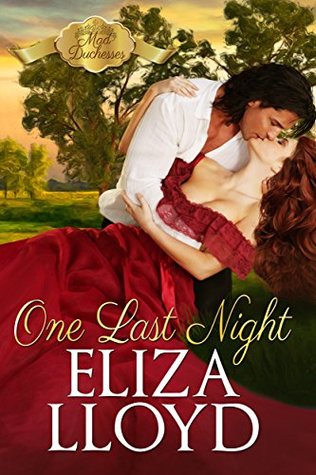 One Last Night (Mad Duchesses #1)