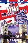 The Time Travellers and the Royal Plot