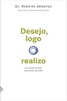 Desejo, logo realizo: A saúde plena depende de nós (Portuguese Edition)