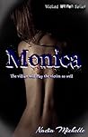 Monica (Wicked Women Book 2) Monica (Wicked Women Book 2)