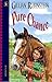 Pure Chance by Gillian Rubinstein