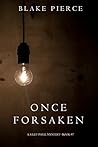 Once Forsaken