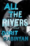 All the Rivers by Dorit Rabinyan