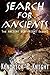 Search for Ancients: The Se...