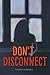 Don't Disconnect by Tiffany Campbell