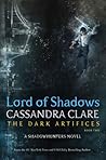 Lord of Shadows by Cassandra Clare
