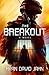 The Breakout: A Novel