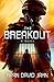 The Breakout by Ryan David Jahn