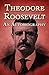 Theodore Roosevelt by Theodore Roosevelt Theodore Roosevelt by Theodore Roosevelt