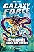 Galaxy Force (Band 4) - Hydronix, Orkan des Ozeans by Max Silver