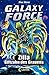 Galaxy Force (Band 3) - Zilla, Giftzahn des Grauens by Max Silver