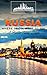 Russia: Where To Go, What To See - A Russia Travel Guide (Russia,Saint Petersburg,Novosibirsk,Yekaterinburg,Omsk,Kaliningrad,Tomsk Book 1)