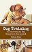 Dog Training: 50 Interestin...