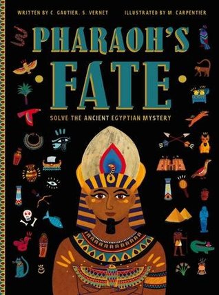Pharaoh's Fate: Solve the Ancient Egyptian Mystery (Hardcover)