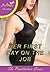 Her First Day On The Job (The Prostitution Series Book 1)