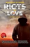 Riots of Love