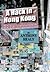 Hack in Hong Kong by Anthony Healy