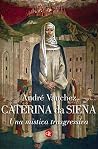Caterina da Siena Caterina da Siena