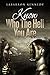 Know Who The Hell You Are: We allow those voices of fear, doubt, and negativity to enslave us. Why? You have no idea "Who The Hell You Are."