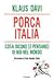 Porca Italia - Cosa dicono (e pensano) di noi nel mondo