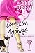 Love, Lies and Agonize (Lov...
