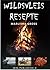 Wildsvleis Resepte (51 eResepte Book 5) (Afrikaans Edition)