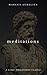 Meditations by Marcus Aurelius