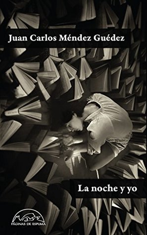 La noche y yo (Kindle Edition)