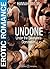 UNDONE - Under the Billionaire's Domination (The Complete Series)