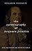 The Autobiography of Benjamin Franklin by Benjamin Franklin