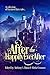 After the Happily Ever After by Anthony S. Buoni