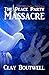 The Peace Party Massacre (The Agora Mysteries #3)