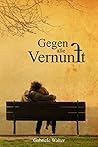 Gegen alle Vernunft (German Edition)