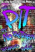 The Pit of No Return