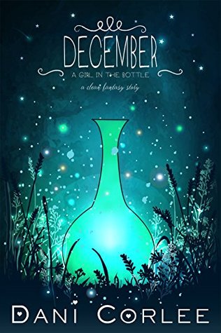 December (A Girl in the Bottle #1)